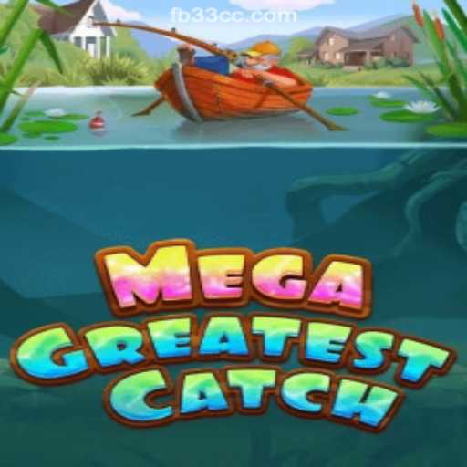 Unveiling MegaGreatestCatch: Dive Into the Adventure